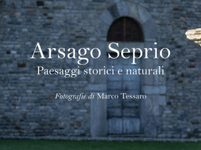 Arsago Seprio - Paesaggi storici e naturali